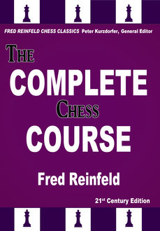 The Complete Chess Course, Fred Reinfeld