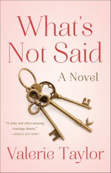 What's Not Said, Valerie Taylor