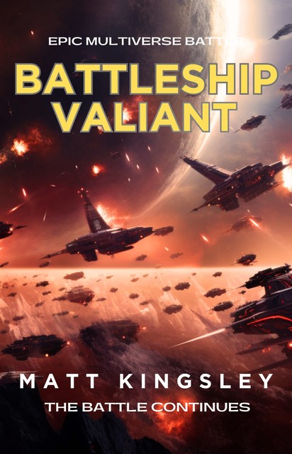 Battleship Valiant, Matt Kingsley