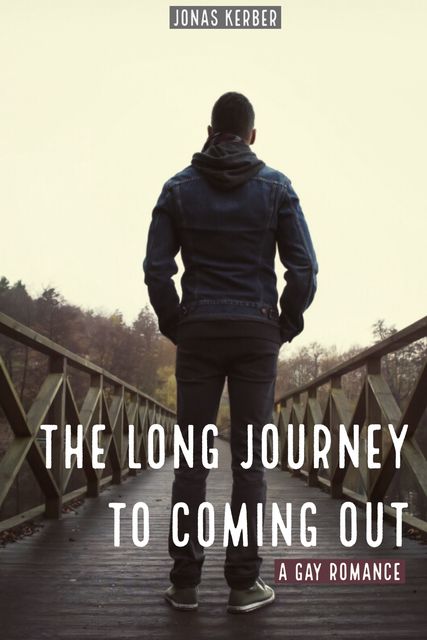 The long journey to coming out, Jonas Kerber