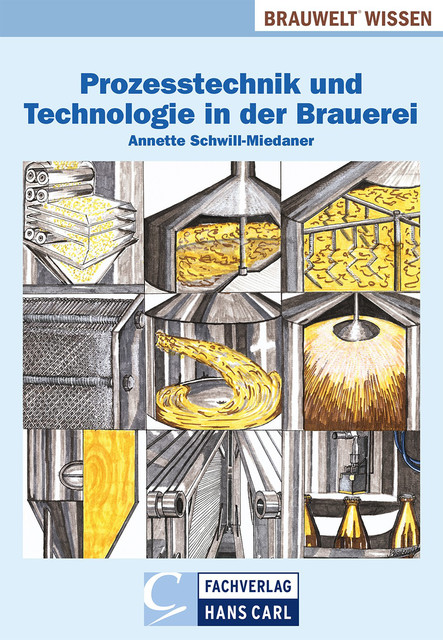 Prozesstechnik und Technologie in der Brauerei, Annette Schwill-Miedaner