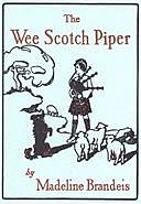 The Wee Scotch Piper, Madeline Brandeis