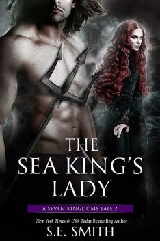 The Sea King's Lady, S.E.Smith