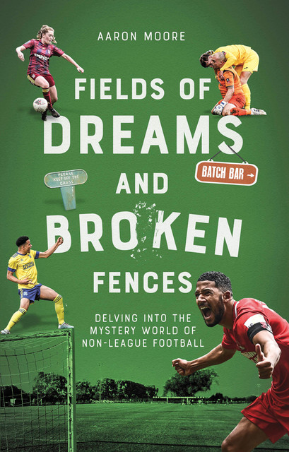 Fields of Dreams and Broken Fences, Aaron Moore