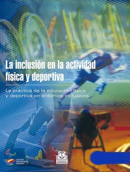 La inclusión en la actividad física y deportiva (Bicolor), VVAA