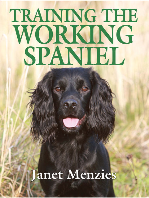 Training the Working Spaniel, Janet Menzies