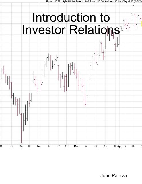 Introduction to Investor Relations, John Palizza