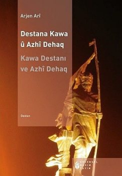 Destana Kawa ü Azhi Dehaq, Arjen Ari