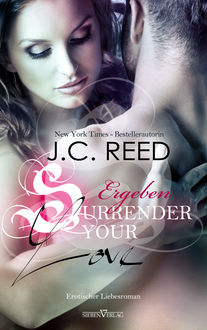 Surrender your Love - Ergeben, J.C.Reed