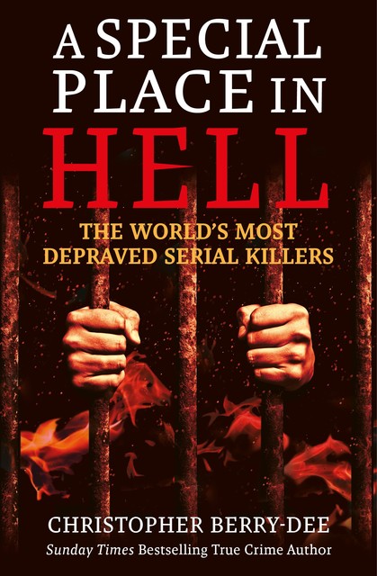 A Special Place in Hell, Christopher Berry-Dee
