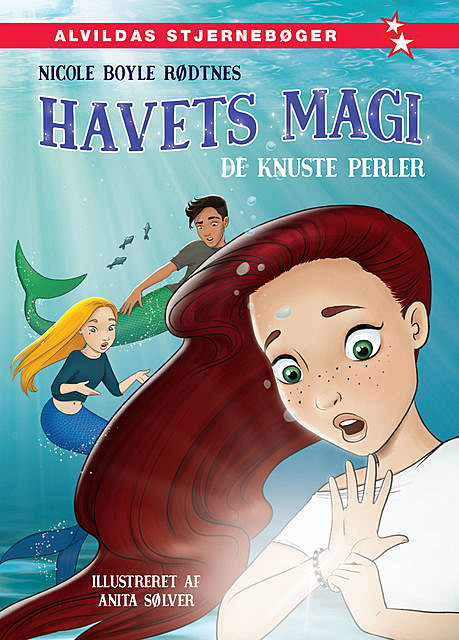 Havets magi 1: De knuste perler, Nicole Boyle Rødtnes