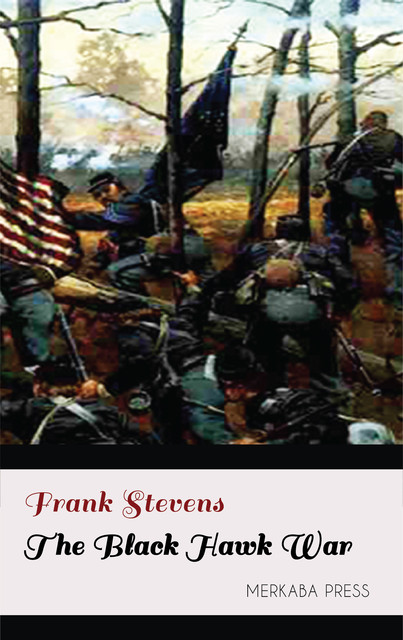 The Black Hawk War, Frank Stevens