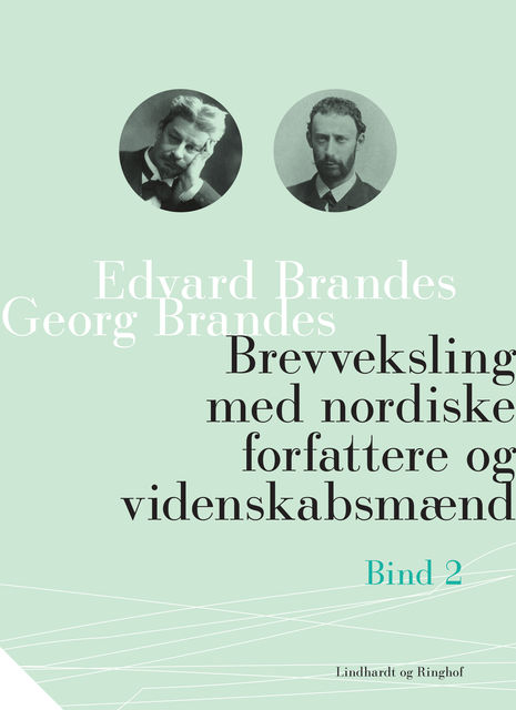 Brevveksling med nordiske forfattere og videnskabsmænd (bind 2), Georg Brandes, Edvard Brandes