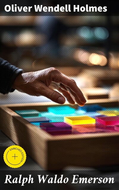 Ralph Waldo Emerson, Oliver Wendell Holmes