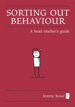 Sorting Out Behaviour, Jeremy Rowe