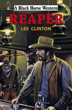 Reaper, Lee Clinton