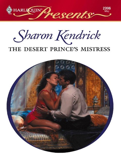 The Desert Prince's Mistress, Sharon Kendrick