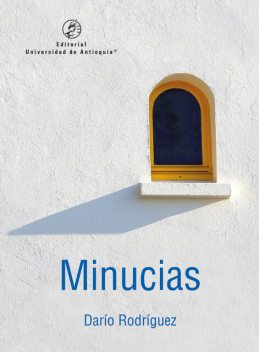 Minucias, Darìo Rodrìguez