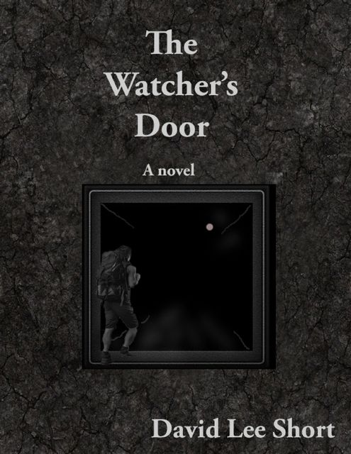The Watcher's Door, David Short