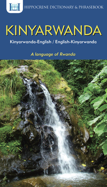 Kinyarwanda-English/English-Kinyarwanda Dictionary & Phrasebook, Aquilina Mawadza, Donatien Nsengiyumva
