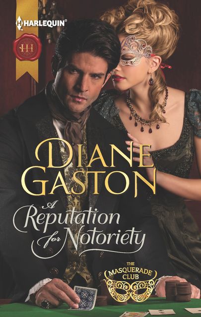 A Reputation for Notoriety, Diane Gaston