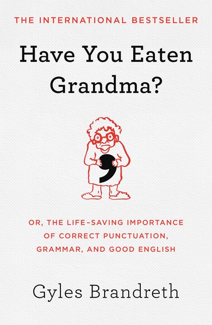 Have You Eaten Grandma, Gyles Brandreth