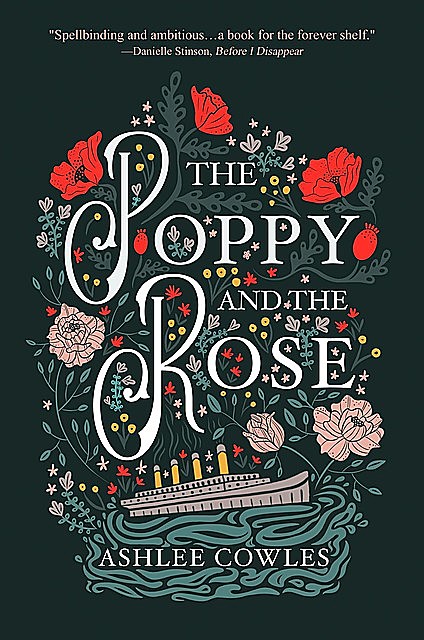 The Poppy and the Rose, Ashlee Cowles