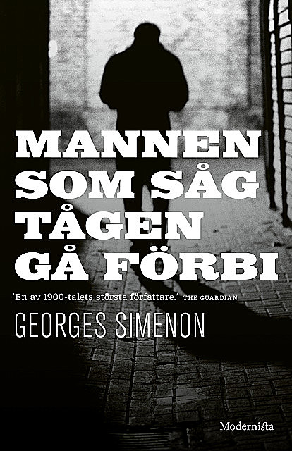 Mannen som såg tågen gå förbi, Georges Simenon