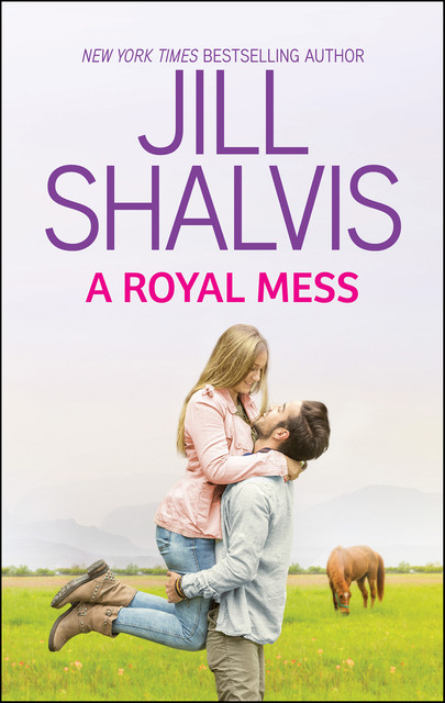 A Royal Mess, Jill Shalvis