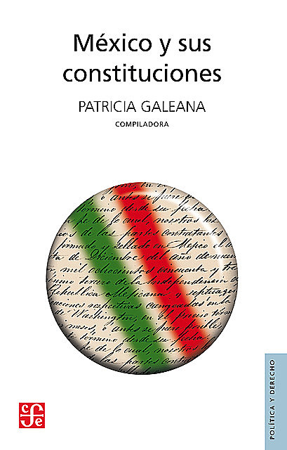 México y sus constituciones, Patricia Galeana