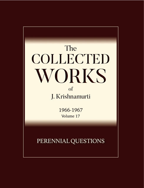 Perennial Questions, Krishnamurti