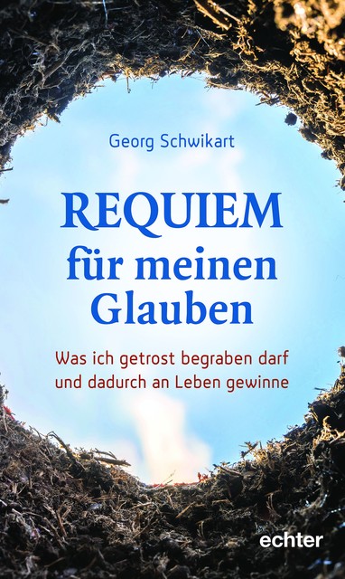 Requiem für meinen Glauben, Georg Schwikart
