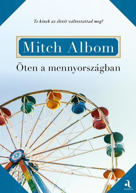 Öten a mennyországban, Mitch Albom