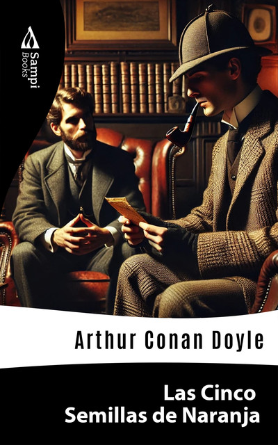 Las Cinco Semillas de Naranja, Arthur Conan Doyle