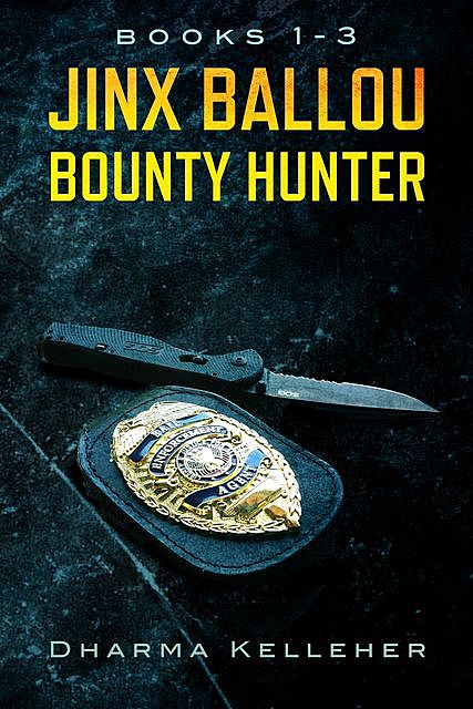 Jinx Ballou Bounty Hunter Box Set, Dharma Kelleher