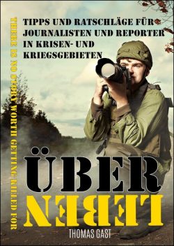 ÜBERLEBEN, Thomas GAST