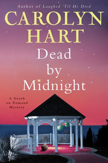 Dead by Midnight, Carolyn Hart