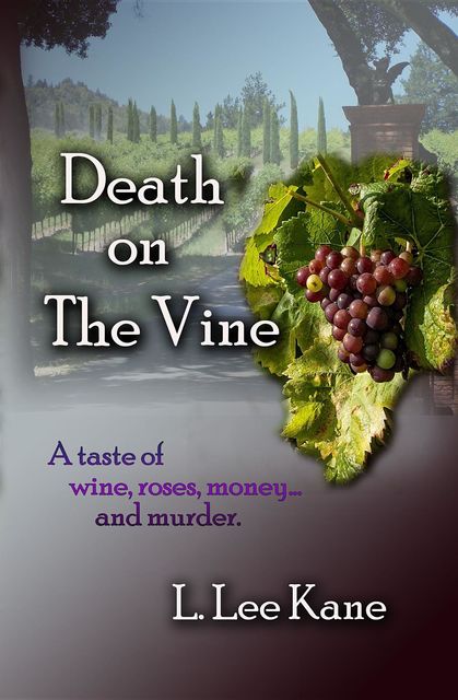 Death on the Vine, L. Lee Kane