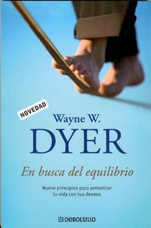 En Busca Del Equilibrio, Wayne W.Dyer