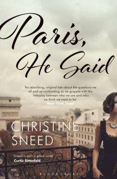 Paris, He Said, Christine Sneed