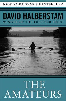 The Amateurs, David Halberstam