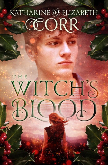 The Witch's Blood, Katharine Corr