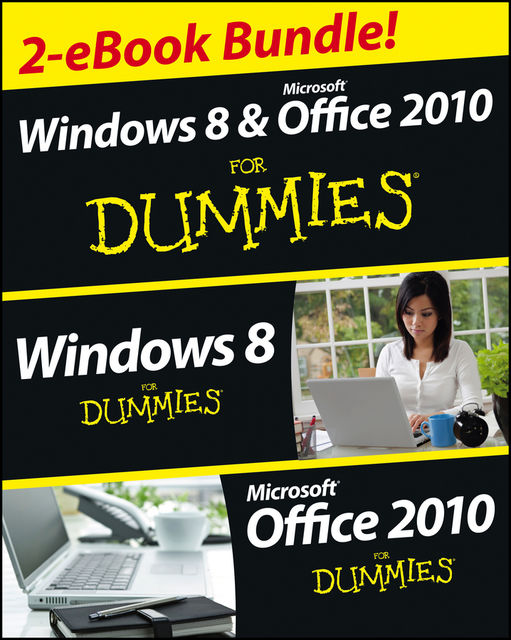 Windows 8 & Office 2010 For Dummies eBook Set, Andy Rathbone