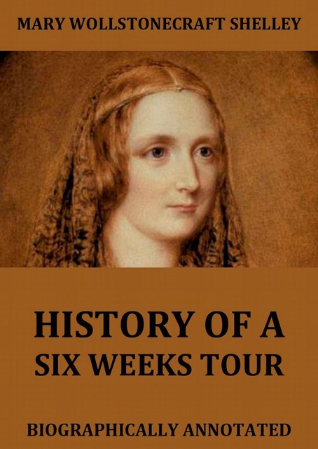 History Of Six Weeks' Tour, Mary Shelley