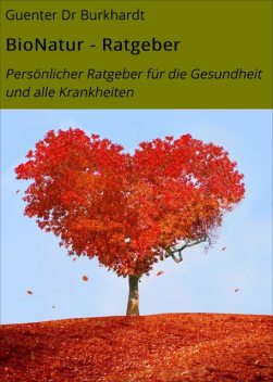 BioNatur – Ratgeber, GuenterBurkhardt
