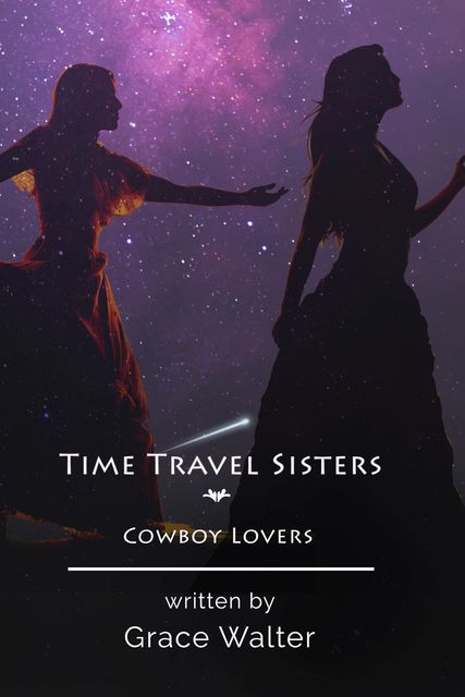 Time Travel Sisters, Grace Walter