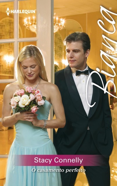 O casamento perfeito, Stacy Connelly