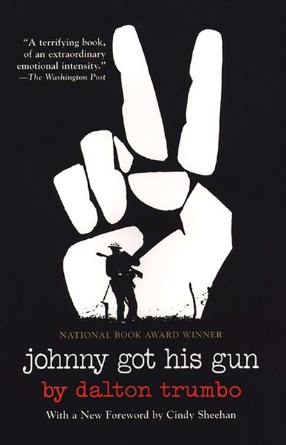 Johnny Got His Gun, Dalton Trumbo