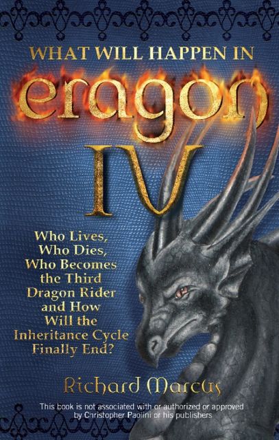 What Will Happen in Eragon IV, Richard Marcus