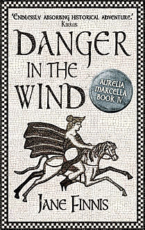 Danger in the Wind, Jane Finnis